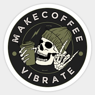 Make Coffee Vibrate Sticker